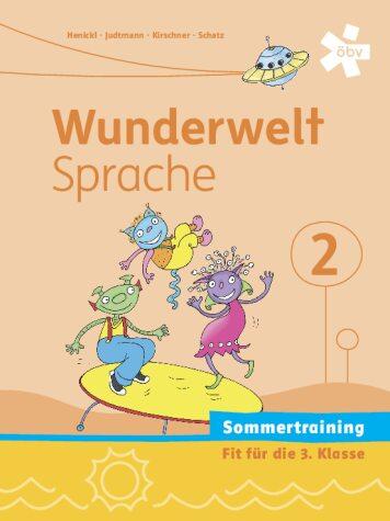 zzz Wunderwelt Sprache 2 (bisherige Ausgabe) - Sommertraining