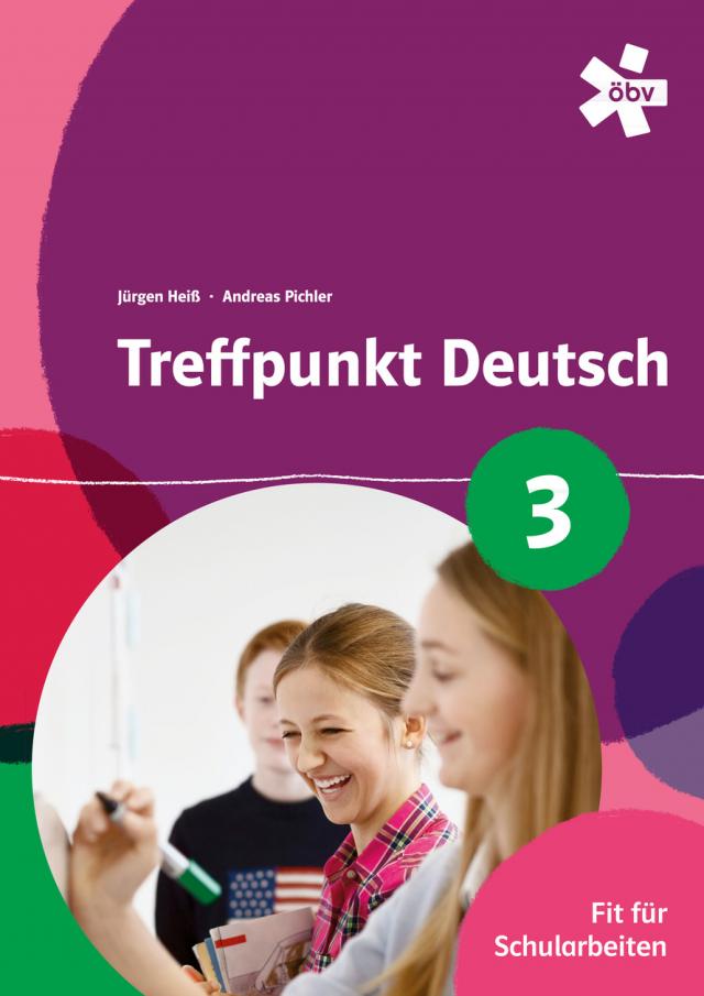 Treffpunkt Deutsch 3. Fit für Schularbeiten, Arbeitsheft