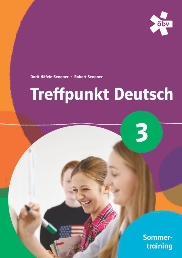 Treffpunkt Deutsch 3 - Sommertraining