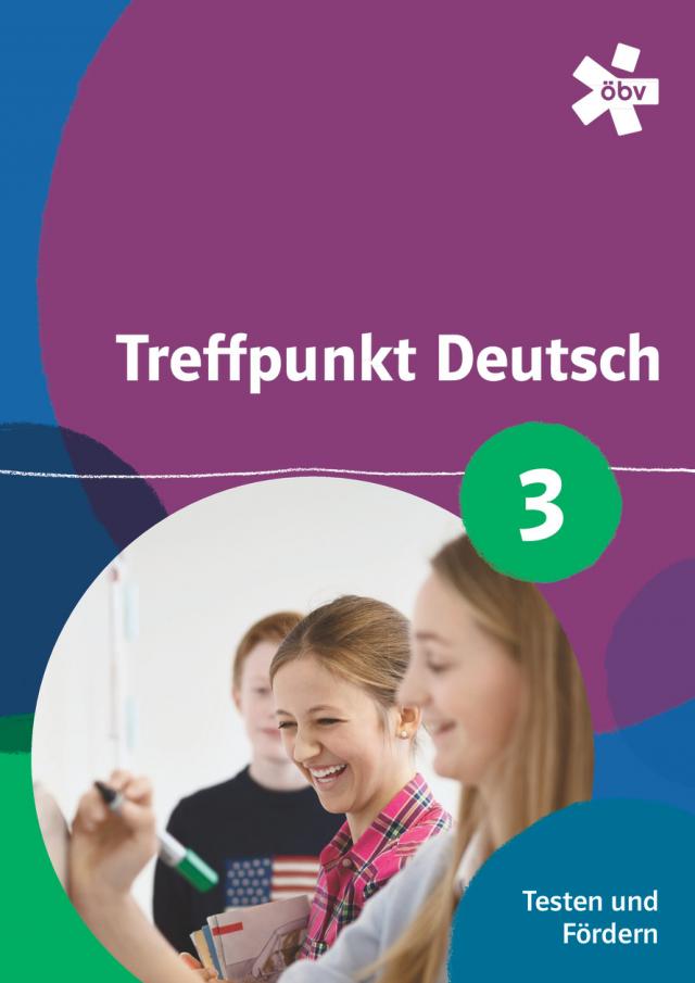 Treffpunkt Deutsch 3. Testen und Fördern, Arbeitsheft