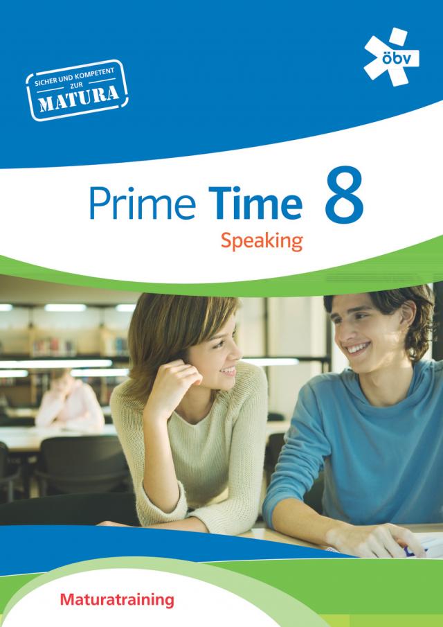 Prime Time 8. Speaking, Maturatraining