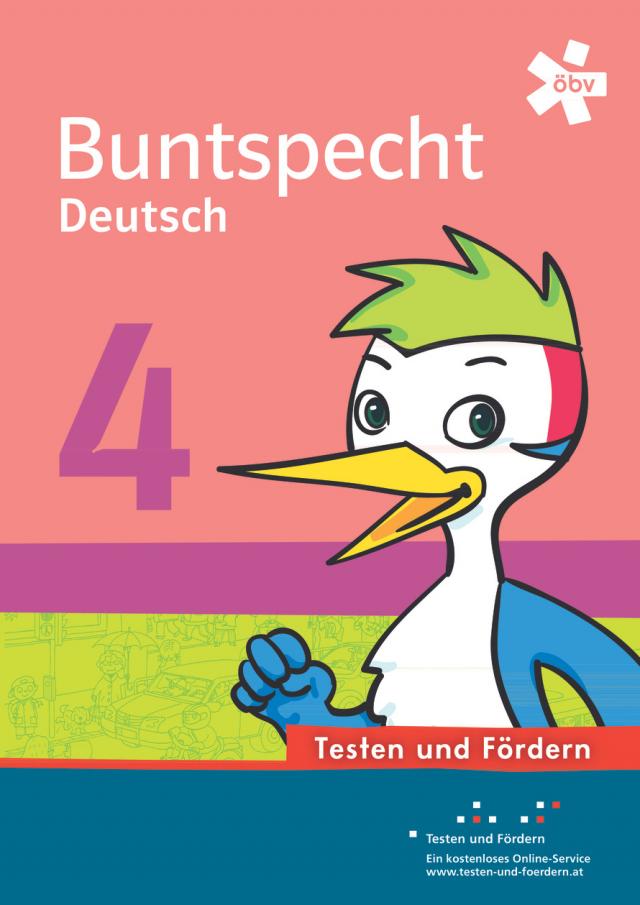 Buntspecht Deutsch 4 - Arbeitsheft Testen und Fördern