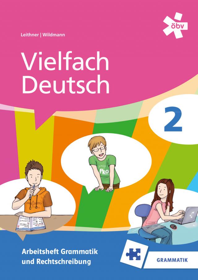 Vielfach Deutsch 2, Arbeitsheft Grammatik und Rechtschreibung