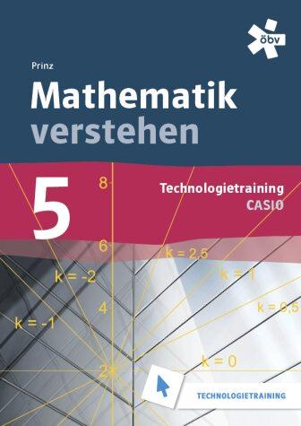 zzz Mathematik verstehen 5 (bisherige Ausgabe) - Technologietraining Casio