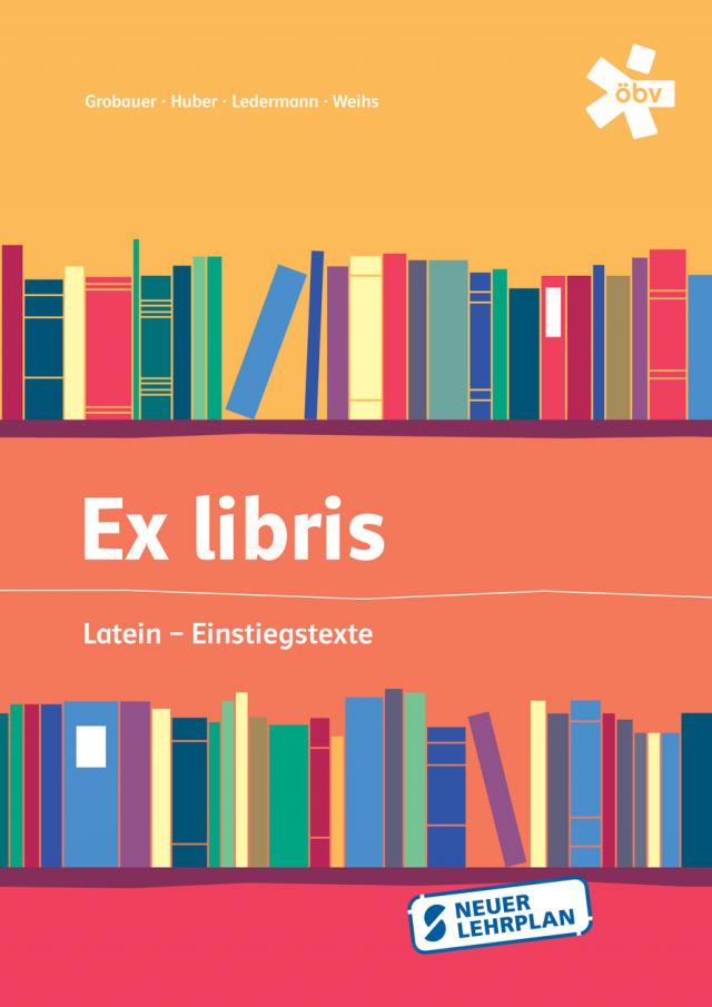 Ex libris Latein-Einstiegstexte, Schülerbuch + E-Book