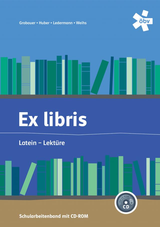 Ex libris Latein-Lektüre, Schularbeitenband mit CD-ROM