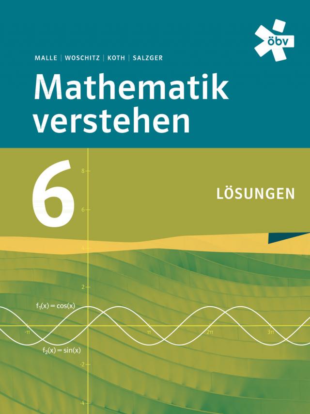 Mathematik verstehen 6 NEU (2018) - Lösungen