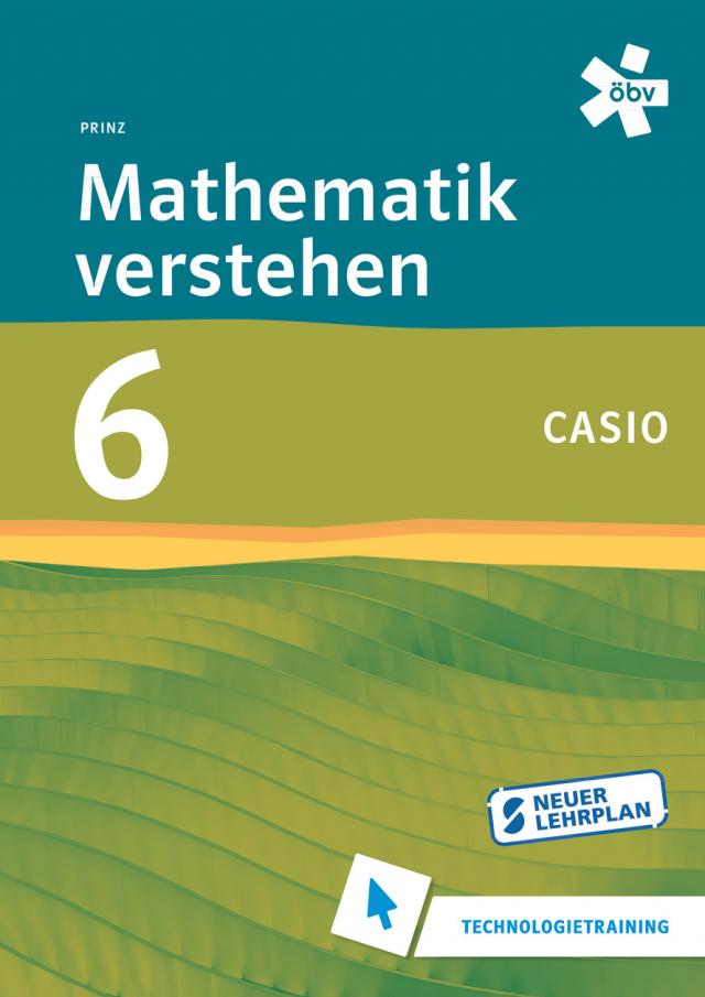 Mathematik verstehen 6. Casio, Technologietraining