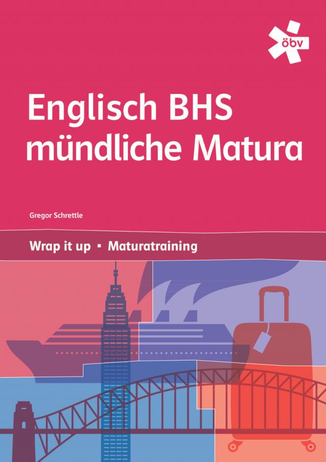 Englisch BHS mündliche Matura, Maturatraining