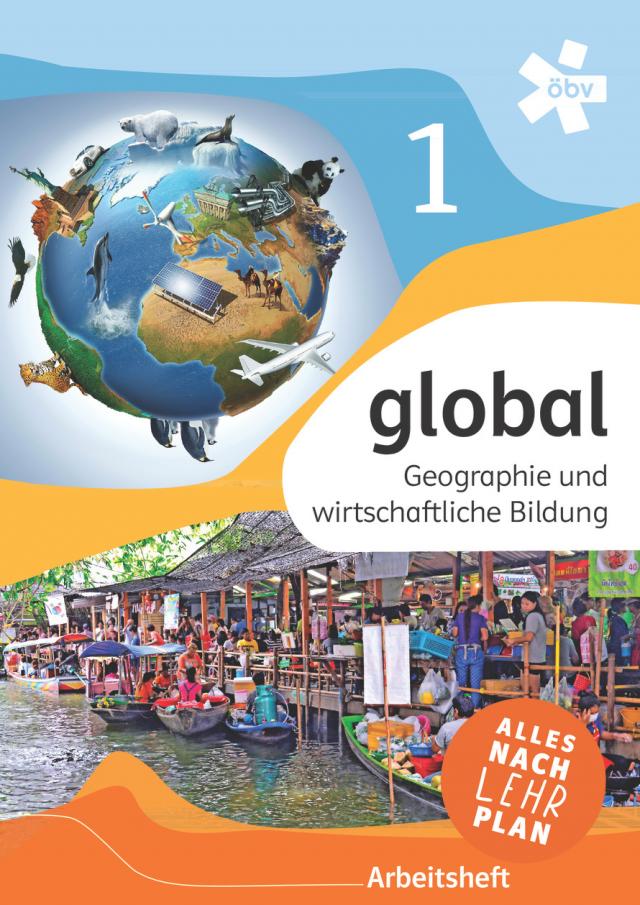 global 1. Geographie und wirtschaftliche Bildung, Arbeitsheft