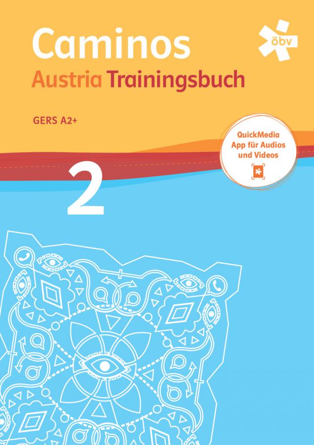 Caminos Austria 2, Trainingsbuch mit Mediensammlung + E-Book