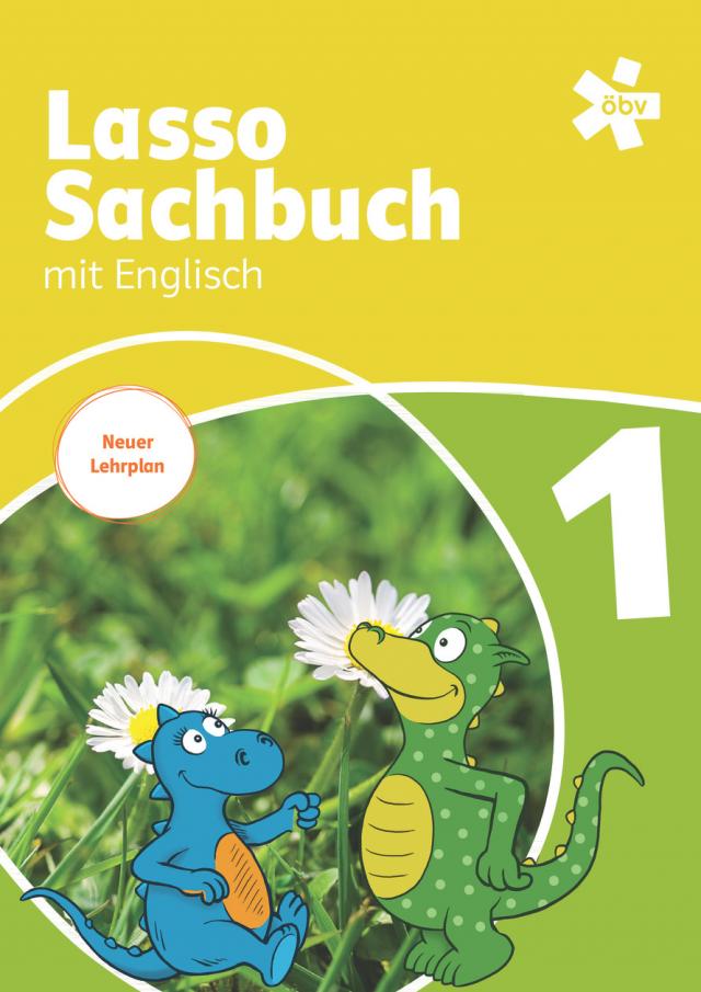 Das Lasso Sachbuch mit Englisch 1. Für den integrativen Englischunterricht, Schulbuch