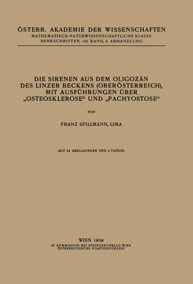 Die Sirenen aus dem Oligozän des Linzer Beckens (Oberösterreich), mit Ausführungen Über „Osteosklerose“ und „Pachyostose“