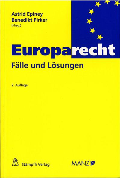 Europarecht - Fälle und Lösungen