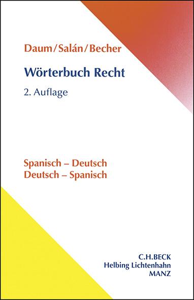 Wörterbuch Recht Spanisch - Deutsch Deutsch - Spanisch