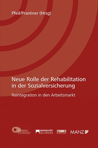 Neue Rolle der Rehabilitation in der Sozialversicherung