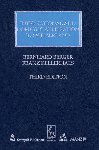 International and Domestic Arbitration in Switzerland