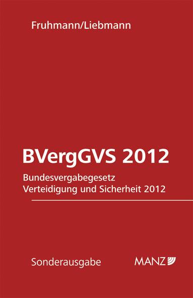BVergGVS 2012 Bundesvergabegesetz Verteidigung und Sicherheit 2012