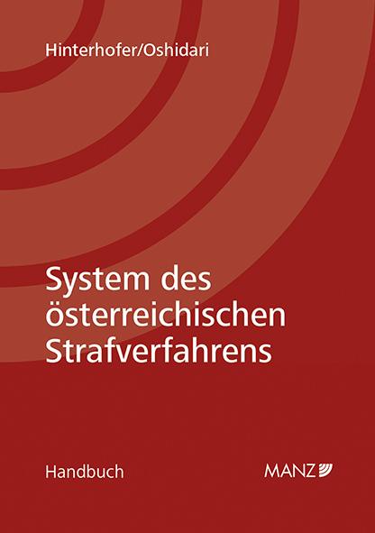 System des österreichischen Strafverfahrens