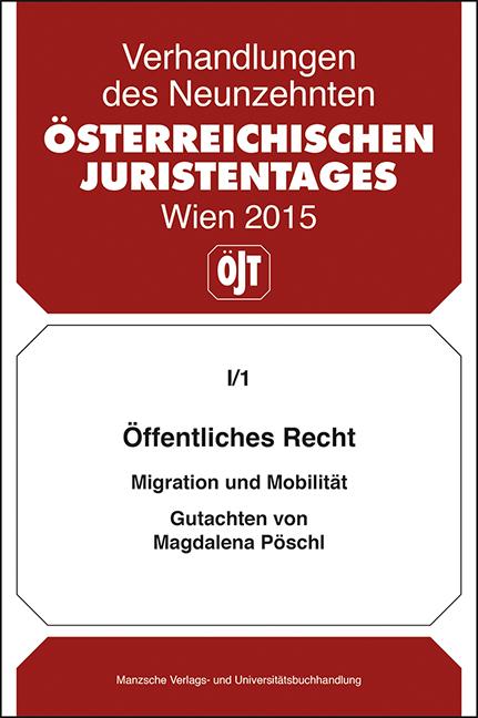 Öffentliches Recht Migration und Mobilität Gutachten von Magdalena Pöschl