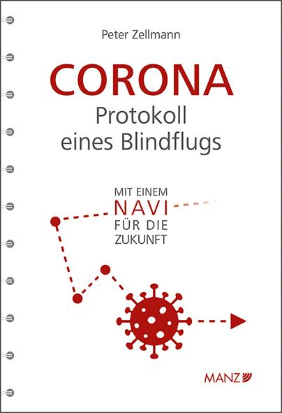Corona: Protokoll eines Blindflugs