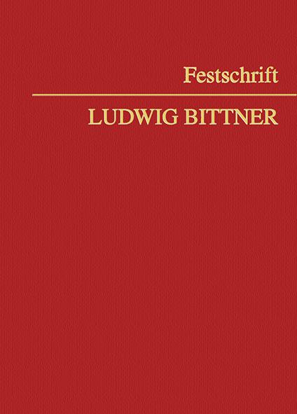Festschrift Ludwig Bittner