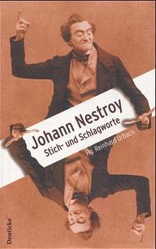 Johann Nestroy. Stich- und Schlagworte