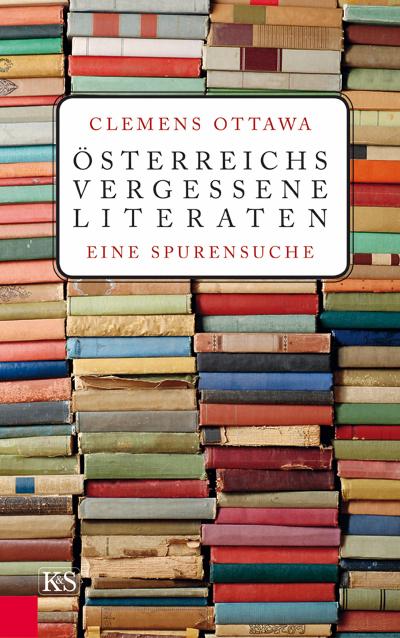 Österreichs vergessene Literaten