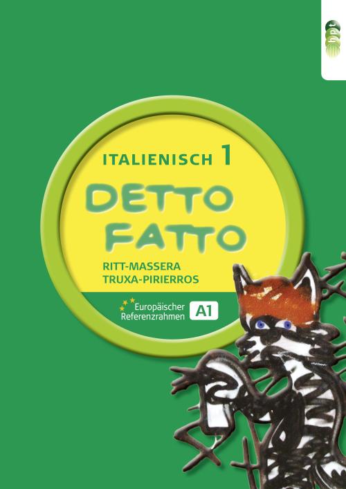 Detto fatto - Italienisch, Band 1, Lehrbuch für NMS/AHS-Unterstufe