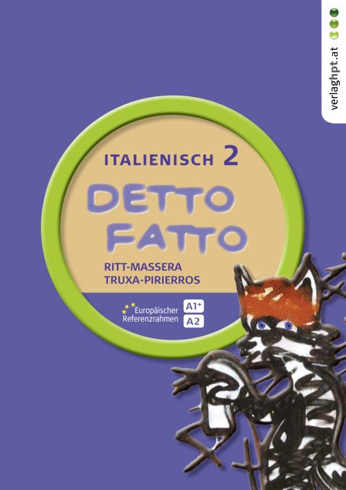 Detto fatto - Italienisch, Band 2, Lehrbuch für NMS/AHS-Unterstufe