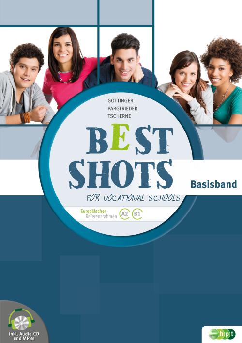 Best Shots for Vocational Schools. Basisband inkl. Audio-CD