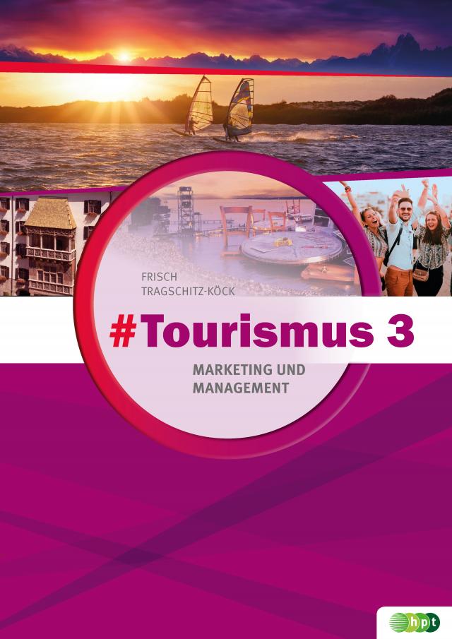 #Tourismus 3 – Marketing und Management