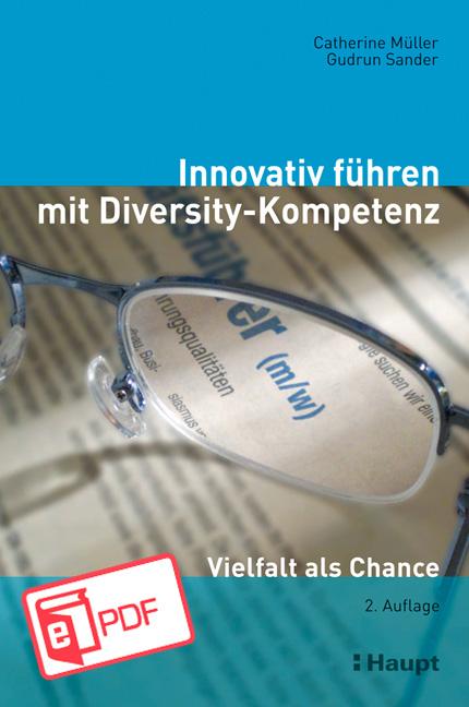 Innovativ führen mit Diversity-Kompetenz