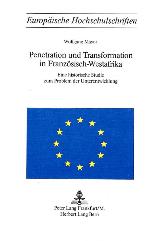 Penetration und Transformation in Französisch-Westafrika
