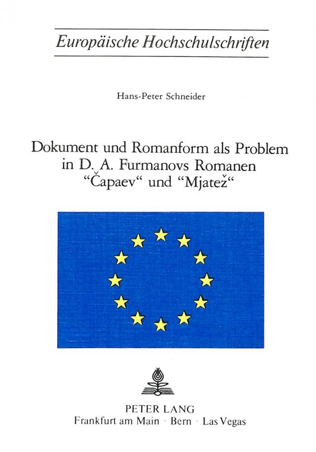 Dokument und Romanform als Problem in D.A. Furmanovs Romanen «Capaev» und «Mjatez»