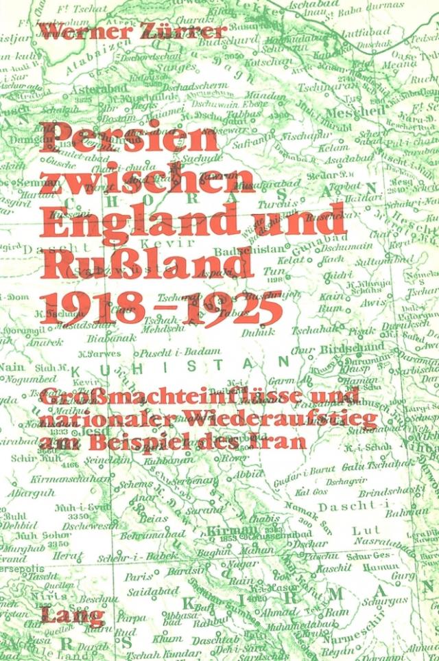 Persien zwischen England und Russland 1918-1925