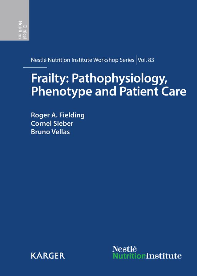 Frailty: Pathophysiology, Phenotype and Patient Care