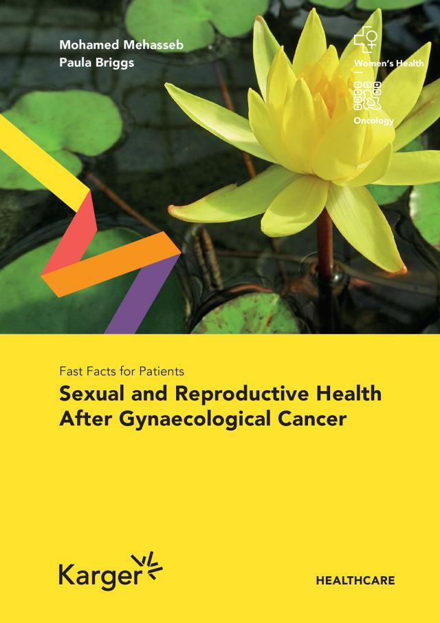Fast Facts for Patients: Sexual and Reproductive Health After Gynaecological Cancer