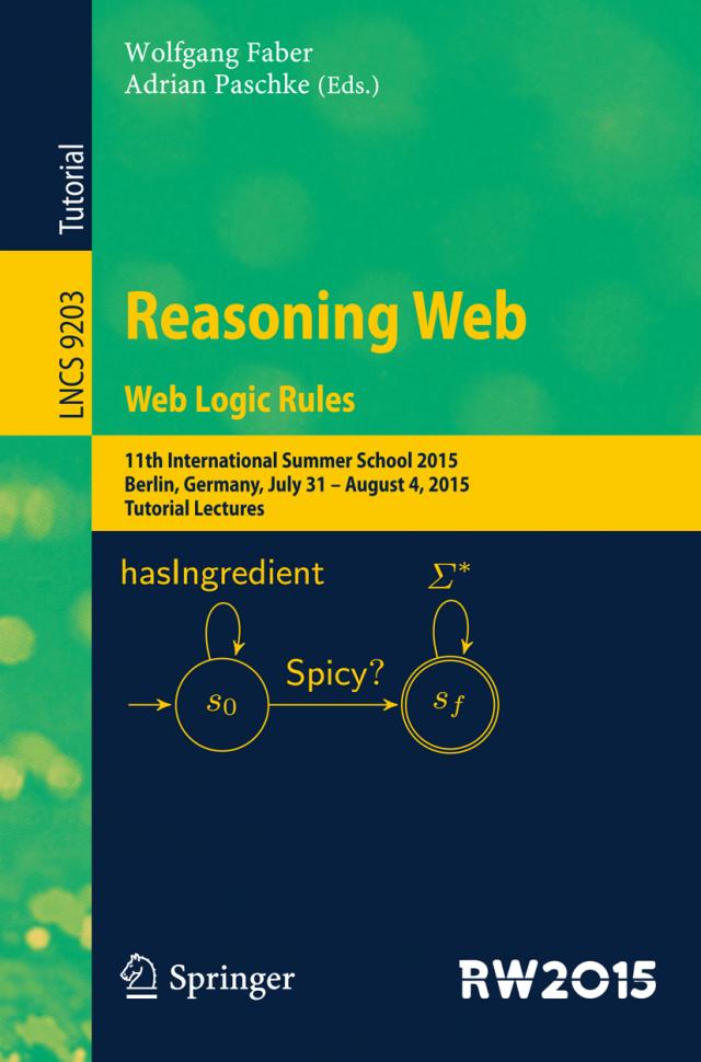 Reasoning Web. Web Logic Rules