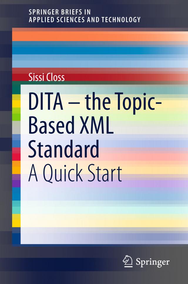 DITA – the Topic-Based XML Standard