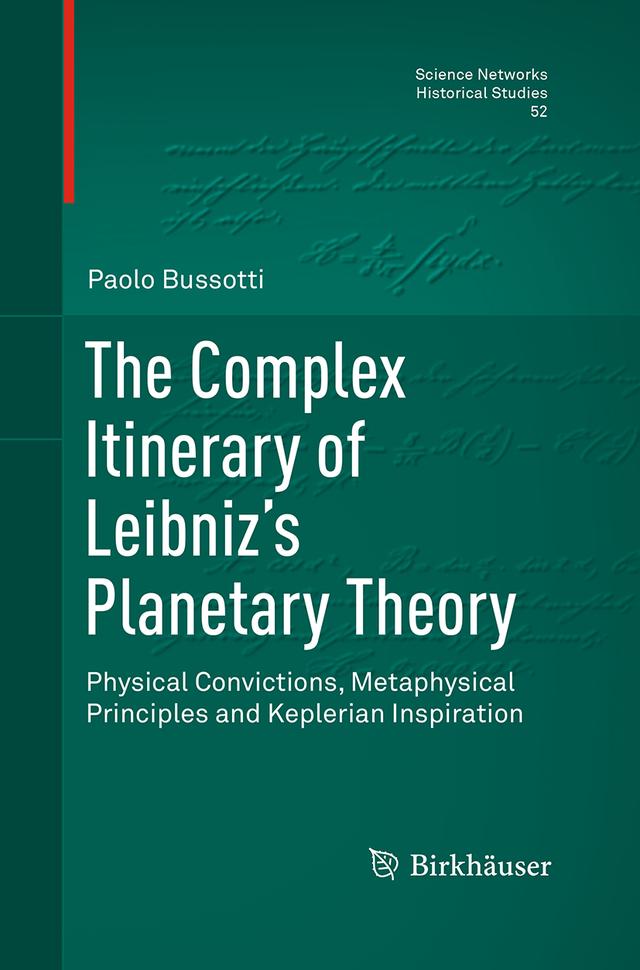 The Complex Itinerary of Leibniz’s Planetary Theory