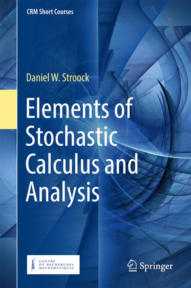 Elements of Stochastic Calculus and Analysis