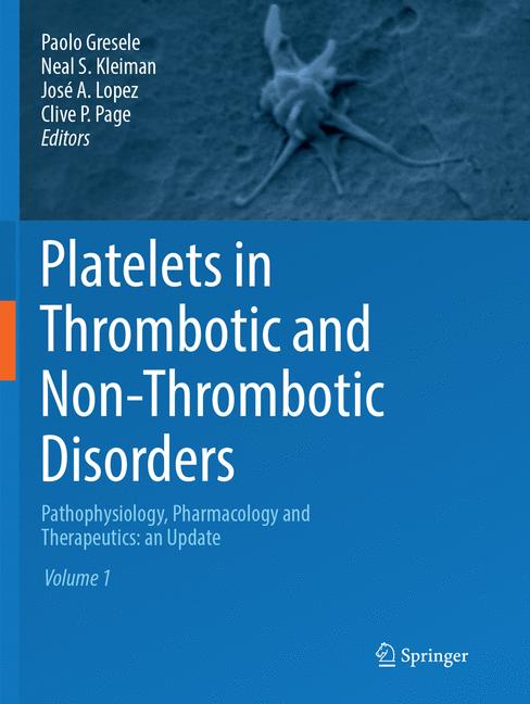 Platelets in Thrombotic and Non-Thrombotic Disorders