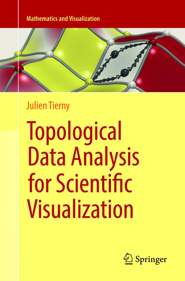 Topological Data Analysis for Scientific Visualization