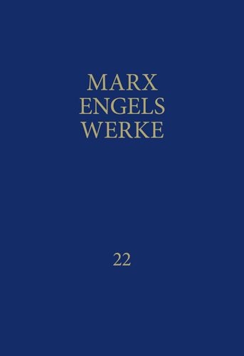 MEW / Marx-Engels-Werke Band 22