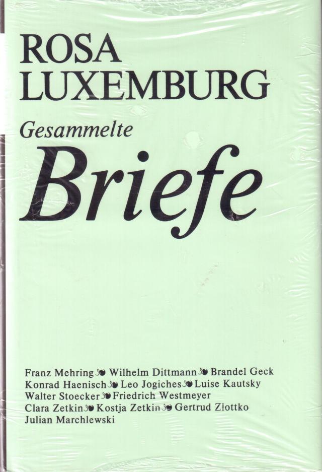 Luxemburg - Gesammelte Briefe / Gesammelte Briefe, Bd. 4