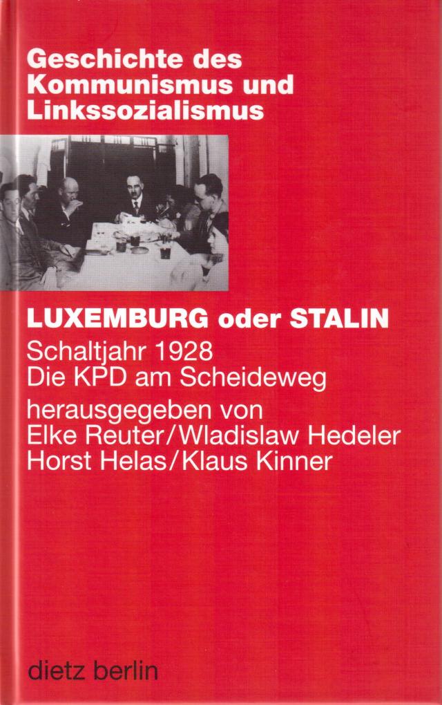 Luxemburg oder Stalin