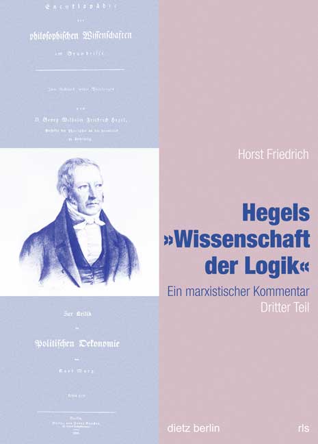 Hegels Wissenschaft der Logik Teil 1 bis 3 / Hegels 