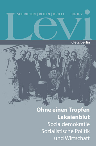 Levi - Gesammelte Schriften, Reden und Briefe / Gesammelte Schriften, Reden und Briefe Band II/2