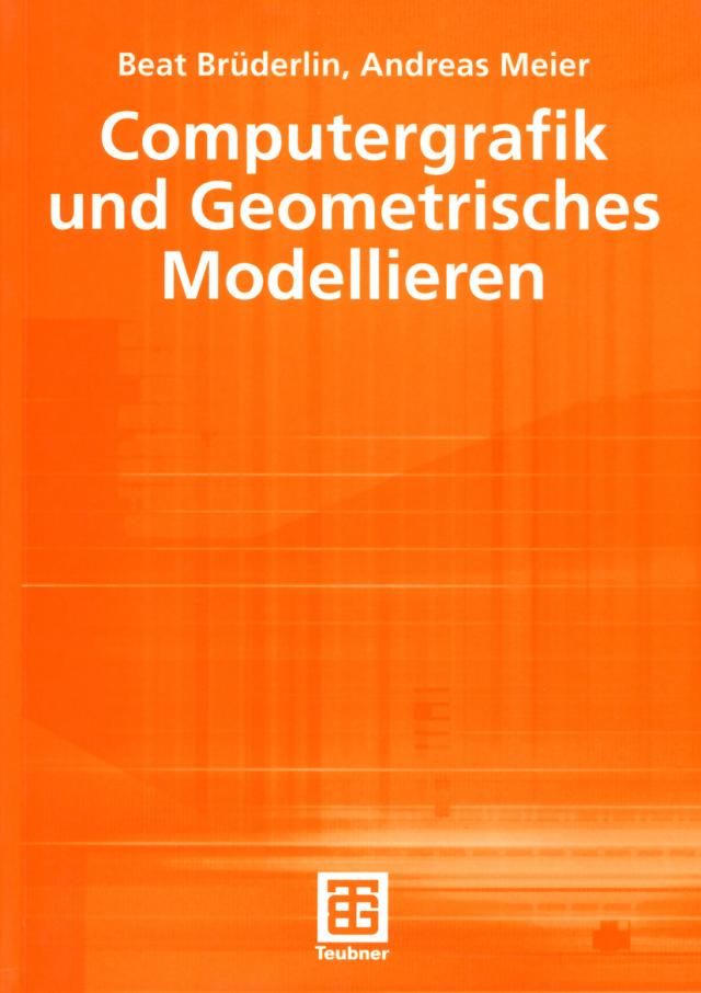 Computergrafik und Geometrisches Modellieren
